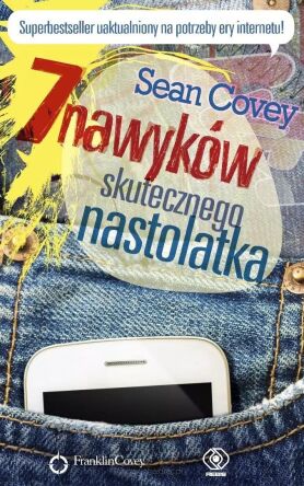 7 nawyków skutecznego nastolatka - Sean Covey /2025/