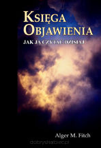 Księga Objawienia - Jak ją czytać dzisiaj