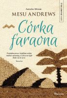Skarby Nilu. Tom 1. Córka faraona - Mesu Andrews