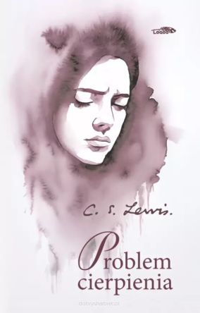 Problem cierpienia - C.S. Lewis /oprawa twarda/