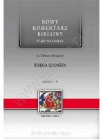 Nowy Komentarz Biblijny - Księga Izajasza cz. II rozdz. 13 - 39
