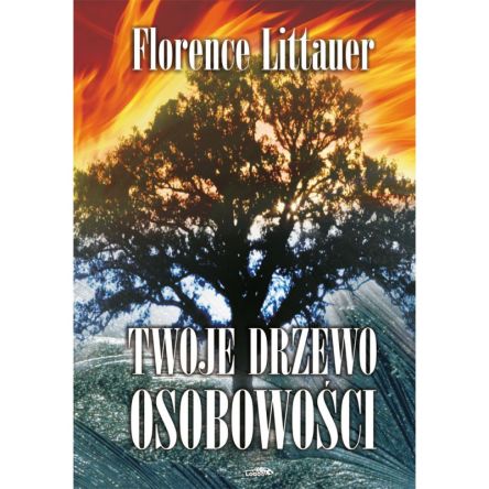 Twoje drzewo osobowości - Florence Littauer