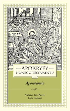 Apokryfy Nowego Testamentu Apostołowie Tom 2 część 1 i 2 Komplet 2 tomy