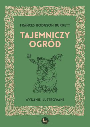 Tajemniczy ogród - wydanie ilustrowane