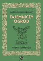 Tajemniczy ogród - wydanie ilustrowane