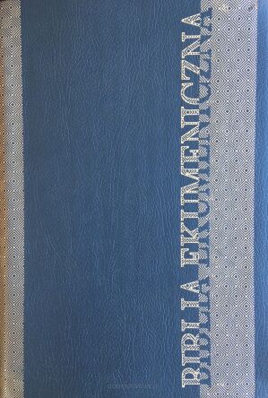 Biblia Ekumeniczna z księgami deuterokanonicznymi - oprawa miękka srebrzenia