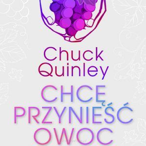 Chcę przynieść owoc