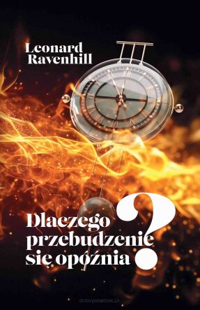 Dlaczego przebudzenie się opóźnia - Leonard Ravenhill