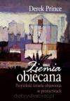 Ziemia obiecana. Przyszłość Izraela objawiona w proroctwach - Prince Derek