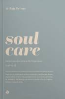 Soul care. Siedem zasad przemiany dla twojej duszy