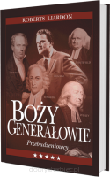Boży generałowie Przebudzeniowcy - Roberts Liardon