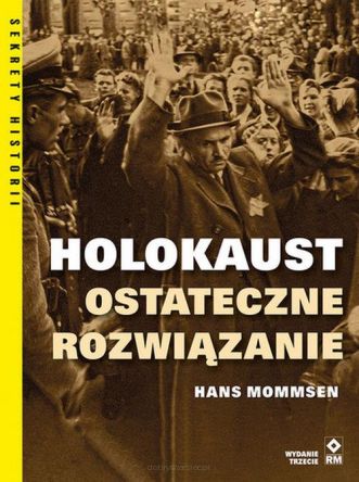 Holokaust. Ostateczne rozwiązanie