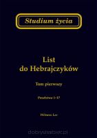 Studium życia Listu do Hebrajczyków, tom 1 i 2 (komplet)