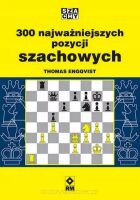 300 najważniejszych pozycji szachowych