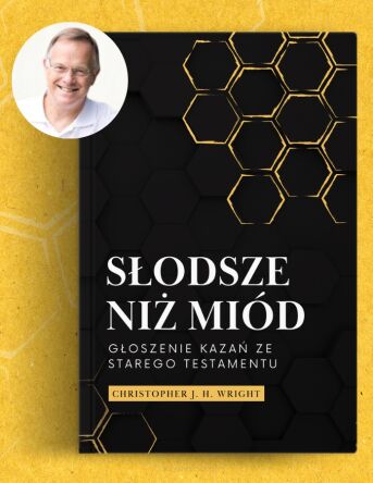 Słodsze niż miód Głoszenie kazań ze Starego Testamentu