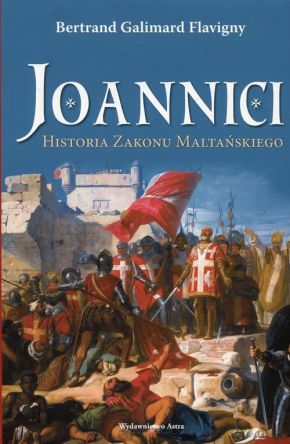 Joannici Historia Zakonu Maltańskiego