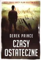 Czasy ostateczne - Derek Prince