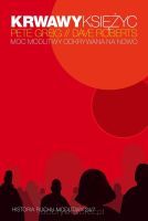 Krwawy księżyc. Moc modlitwy odkrywana na nowo - Pete Greig, Dave Roberts