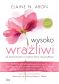 Wysoko wrażliwi wyd. 3 - Elaine N. Aron