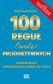 100 reguł ludzi produktywnych. Krótkie lekcje doprowadzania spraw do końca