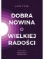 Dobra Nowina o wielkiej radości - John Piper