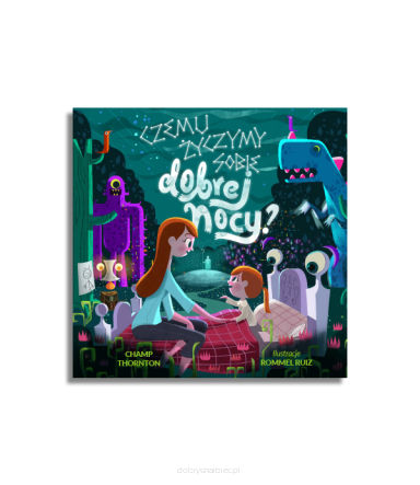 Czemu życzymy sobie dobrej nocy? – Champ Thornton