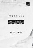 Ewangelia i Ewangelizacja Indywidualna - Mark Dever