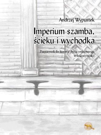 Imperium szamba, ścieku i wychodka
