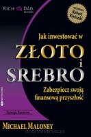 JAK INWESTOWAĆ W ZŁOTO I SREBRO