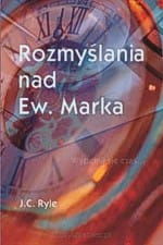 Rozmyślania nad Ew. Marka - J.C. Ryle
