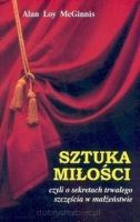 Sztuka miłości - McGinnis Alan Loy