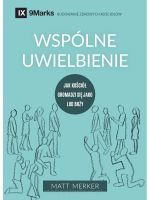 Wspólne Uwielbienie - Matt Merker