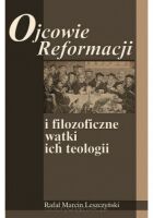 Ojcowie reformacji - Leszczyński