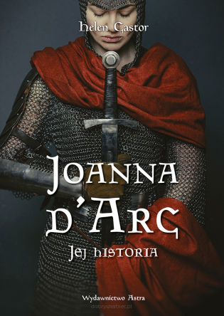 Joanna d'Arc. Jej historia