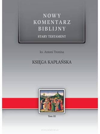 Nowy Komentarz Biblijny - Księga Kapłańska - ST III