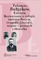 Rozważania o religii, imieniu Bożym, tragedii filozofii... - Palamas Bułgakow Łosiew