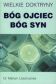 Wielkie Doktryny - Bóg Ojciec Bóg Syn