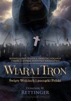 Wiara i tron - Świety Wojciech i początki Polski