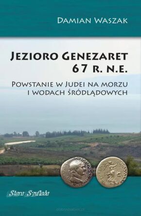 Jezioro Genezaret 67 r.n.e. Powstanie w Judei na morzu i wodach śródlądowych