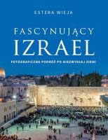 Fascynujący Izrael