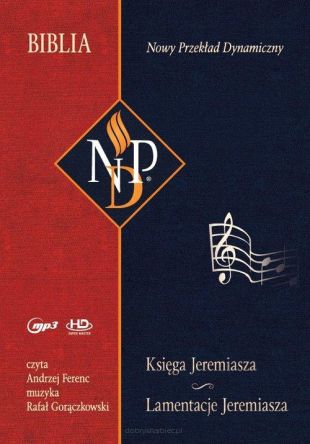 Księga Jeremiasza i Lamentacje Jeremiasza. Audiobook CD MP3. Przekład NPD
