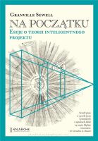 Na początku. Eseje o teorii inteligentnego projektu