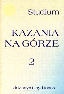 Studium Kazania na Górze cz. 2