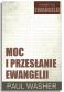 Moc i przesłanie Ewangelii – Paul Washer