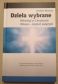 Dzieła Wybrane: Mieszkaj w Chrystusie, Pokora - klejnot świętych - A. Murray
