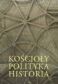 Kościoły Polityka Historia