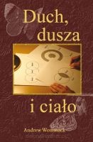 Duch, dusza i ciało - Andrew Wommack