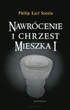 Nawrócenie i chrzest Mieszka I