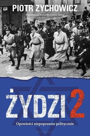 Żydzi 2 Opowieści niepoprawne politycznie