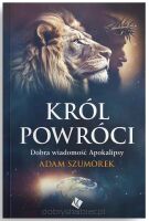 Król powróci - Adam Szumorek